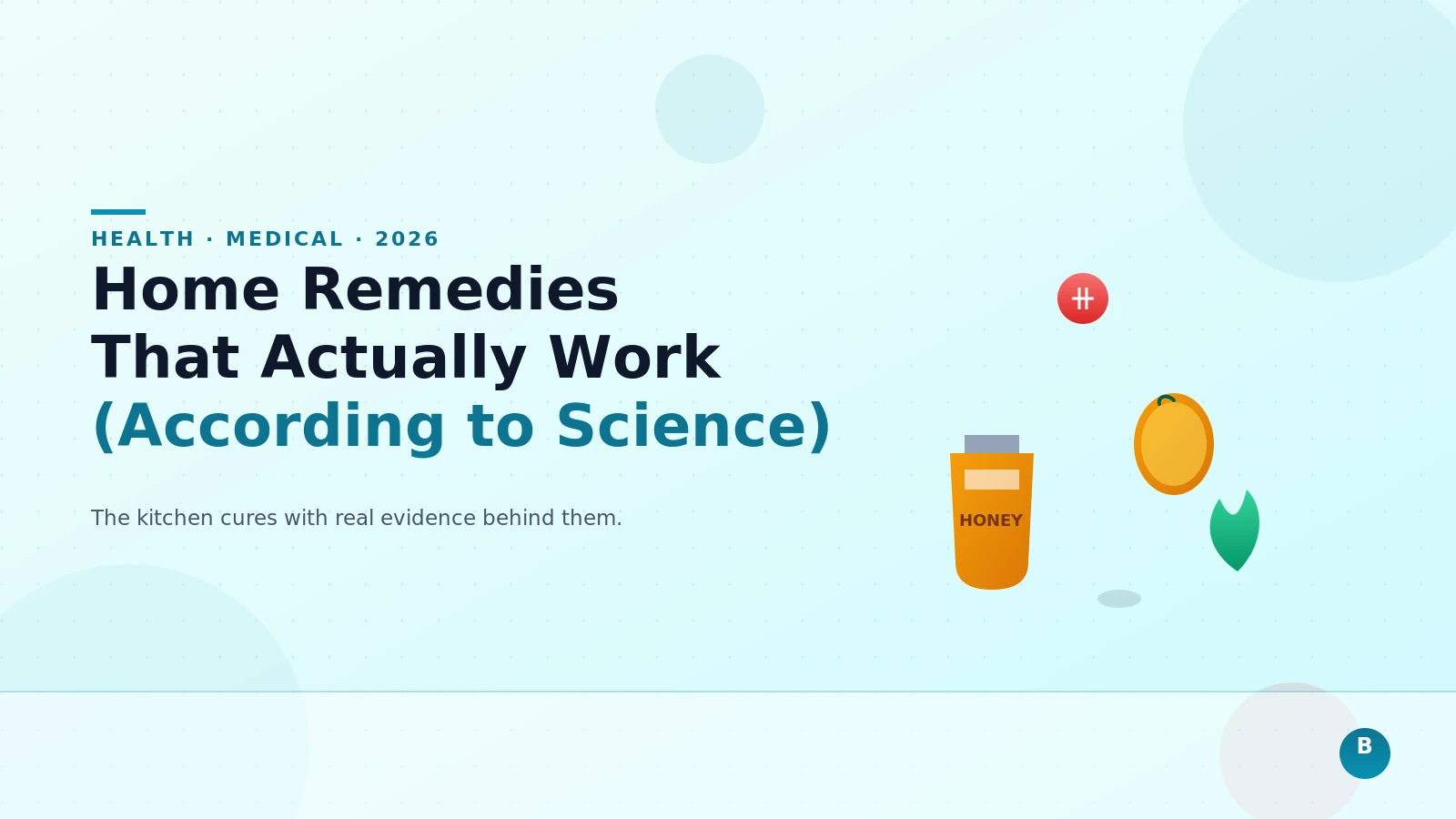 Home Remedies That Actually Work (According to Science)