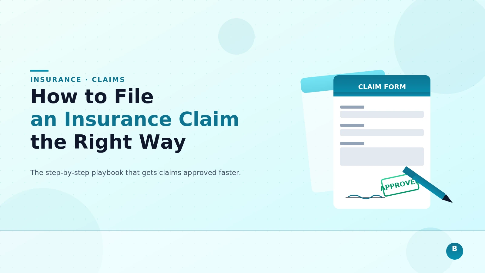 How to File an Insurance Claim the Right Way
