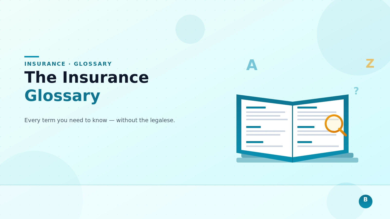 The Insurance Glossary: Every Term You Need to Know
