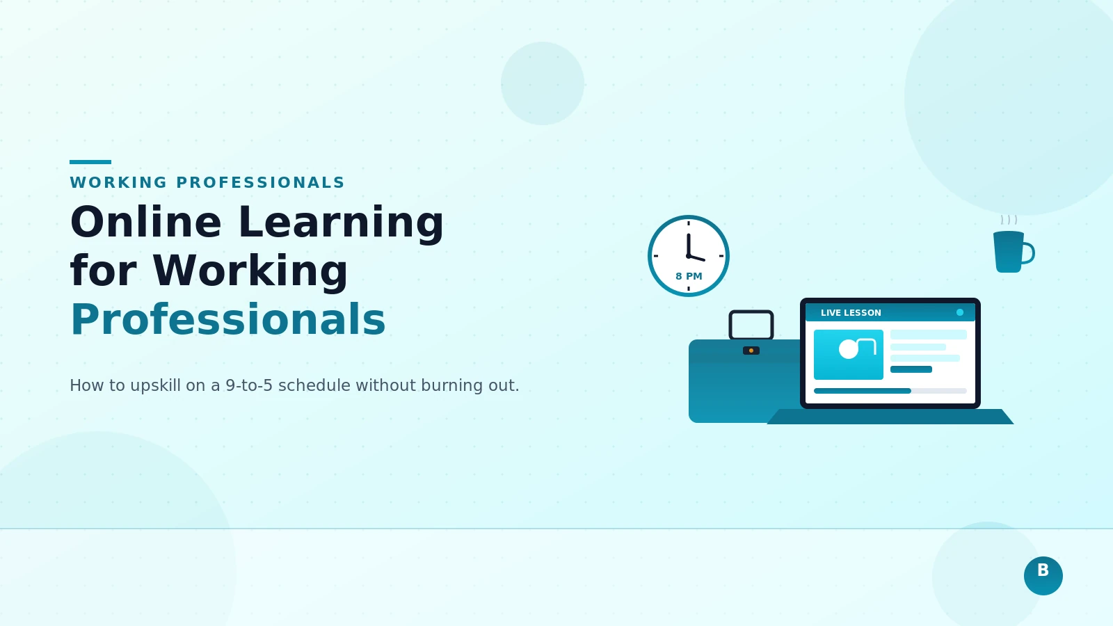 Online Learning for Working Professionals