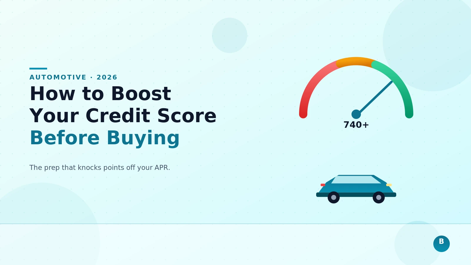 How to Boost Your Credit Score Before Buying a Car