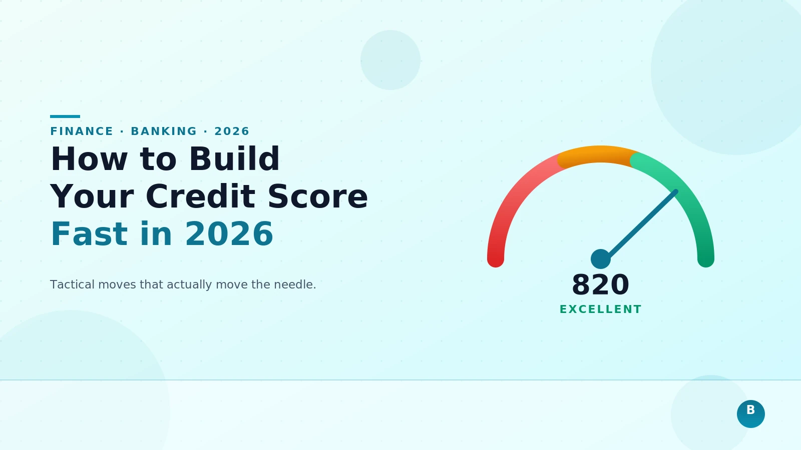 How to Build Your Credit Score Fast in 2026