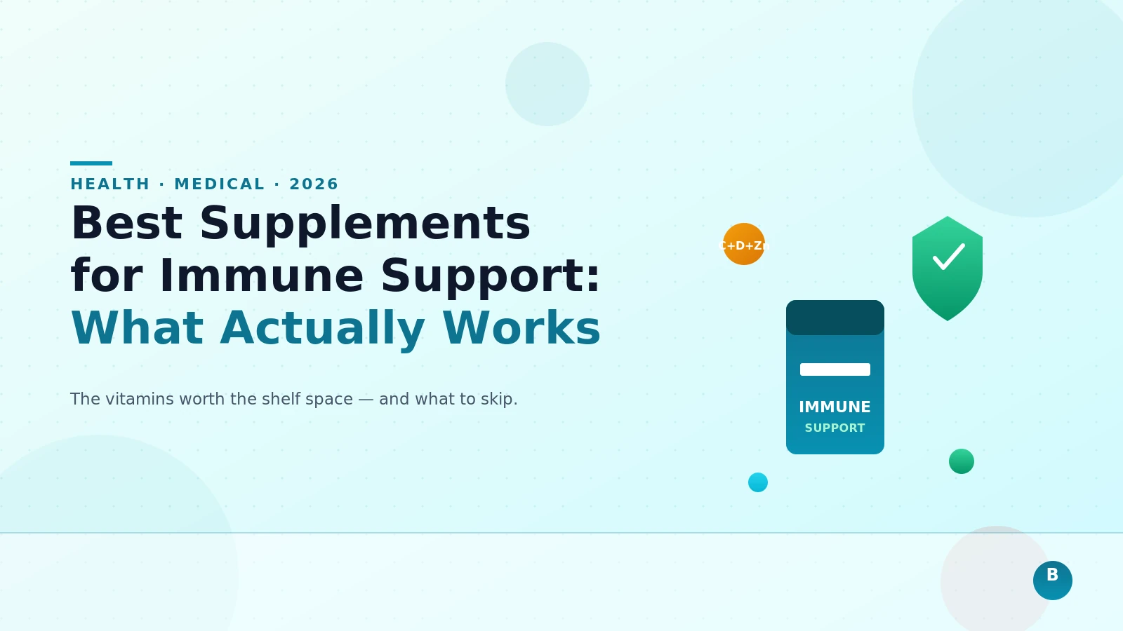Best Supplements for Immune Support: What Actually Works in 2026