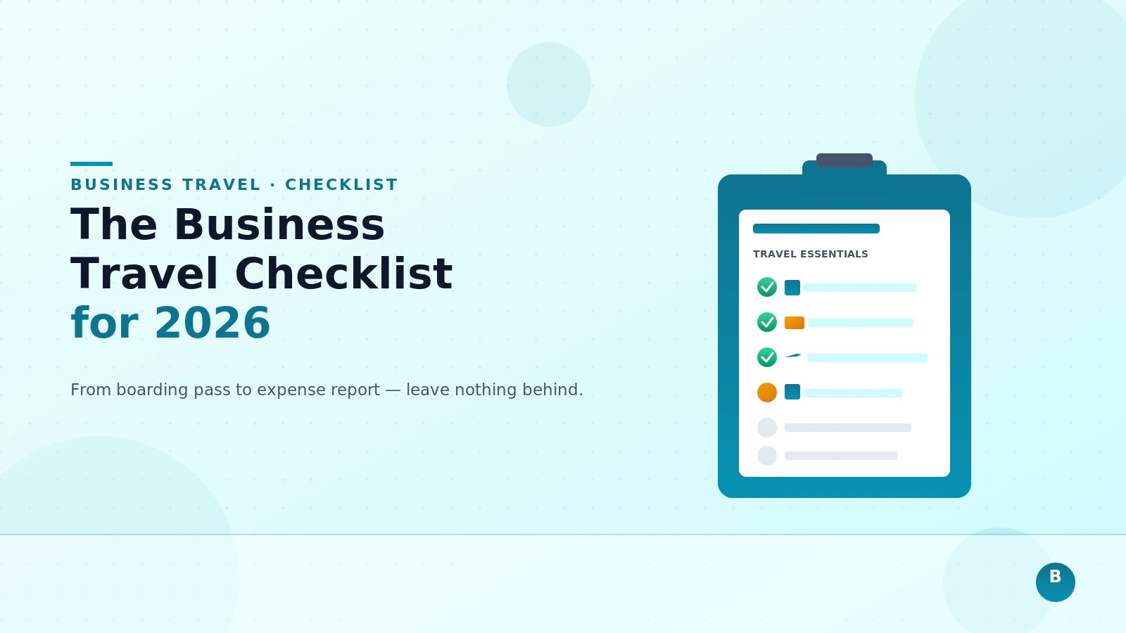 The Complete Luxury and Business Travel Checklist for 2026