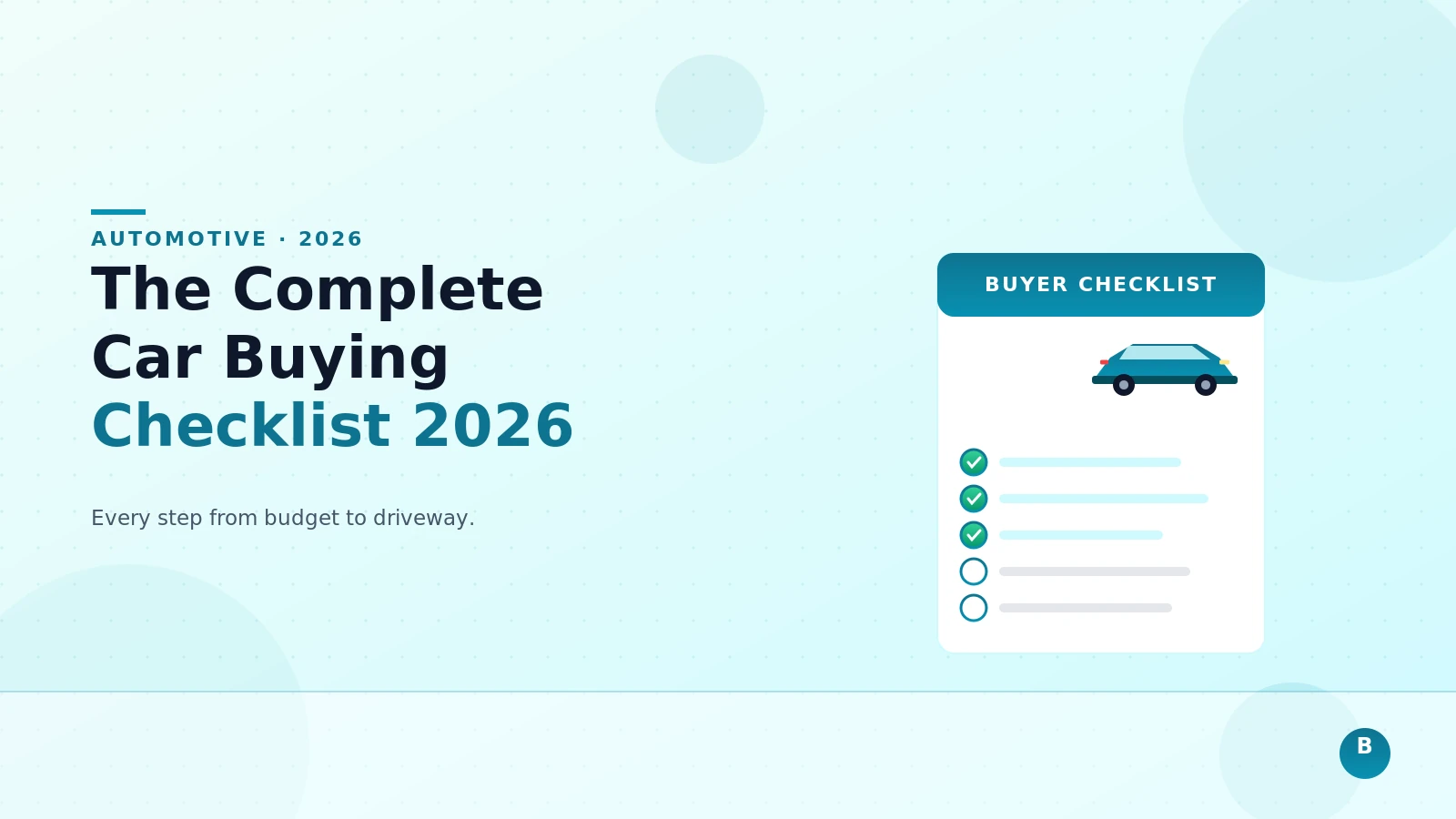 The Complete Car Buying Checklist for 2026