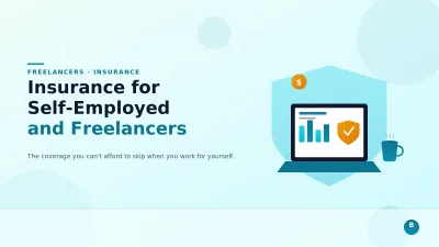 Insurance for Self-Employed and Freelancers: What You Can't Afford to Skip
