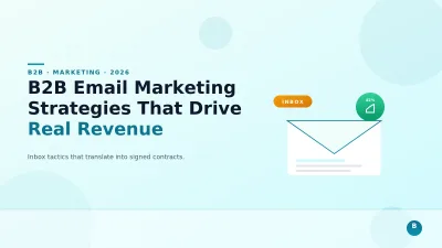 B2B Email Marketing Strategies That Actually Drive Revenue
