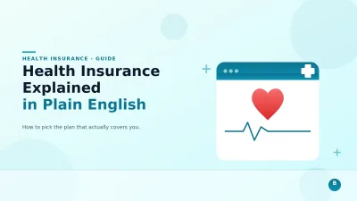 Health Insurance Explained: How to Pick the Right Plan