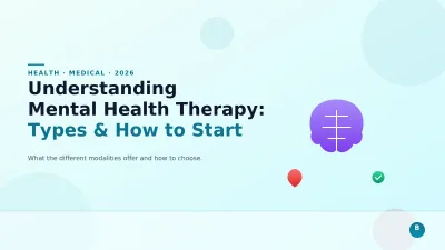 Understanding Mental Health Therapy: Types, Benefits, and How to Get Started