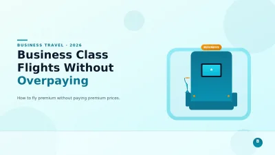 Business Class Flights: How to Fly Premium Without Overpaying